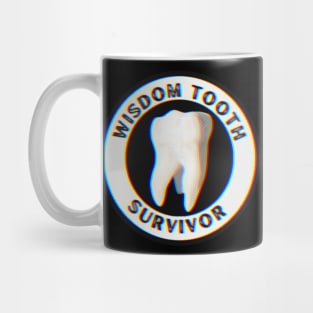 Wisdom Tooth Survivor Mug